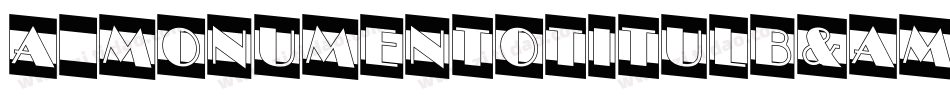 a_MonumentoTitulB&W Bold字体转换